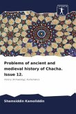 Problems of ancient and medieval history of Chacha. Issue 12. Problems of ancient and medieval history of Chacha. Issue 12.