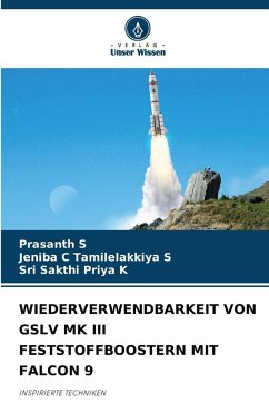 Cover WIEDERVERWENDBARKEIT VON GSLV MK III FESTSTOFFBOOSTERN MIT FALCON 9
