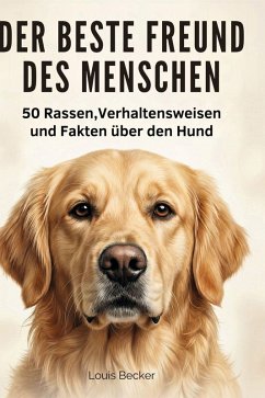Der beste Freund des Menschen - Becker, Louis