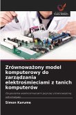 Zrównowa¿ony model komputerowy do zarz¿dzania elektro¿mieciami z tanich komputerów