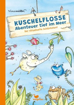 Kuschelflosse - Abenteuer tief im Meer - Der rätselhafte Schlürfofant - Müller, Nina Kuschelflosse - Abenteuer tief im Meer - Der rätselhafte Schlürfofant - Müller, Nina