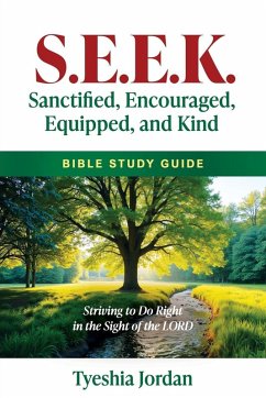 Cover S.E.E.K. Sanctified, Encouraged, Equipped and Kind