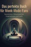 Das perfekte Buch für Monk-Mode-Fans