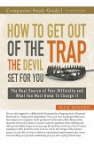 How to Get Out of the Trap the Devil Set for You Study Guide