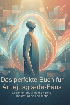 Das perfekte Buch für Arbejdsglæde-Fans - König, Henry Das perfekte Buch für Arbejdsglæde-Fans - König, Henry