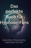 Das perfekte Buch für Hypnose-Fans Das perfekte Buch für Hypnose-Fans