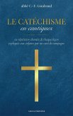 Le Catéchisme en cantiques Le Catéchisme en cantiques