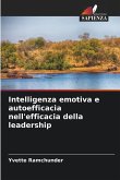 Intelligenza emotiva e autoefficacia nell'efficacia della leadership