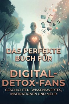 Das perfekte Buch für Digital-Detox-Fans - Frank, Noah Das perfekte Buch für Digital-Detox-Fans - Frank, Noah
