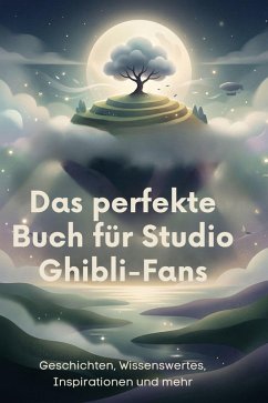 Das perfekte Buch für Studio Ghibli-Fans - Horn, Aaron