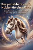 Das perfekte Buch für Hobby-Horsing-Fans Das perfekte Buch für Hobby-Horsing-Fans