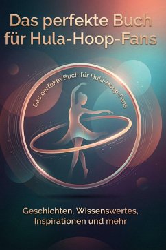 Cover Das perfekte Buch für Hula-Hoop-Fans