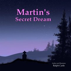 Martin's Secret Dream - Carle, Ralph