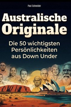 Australische Originale - Schneider, Paul