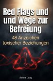 Red Flags und Wege zur Befreiung Red Flags und Wege zur Befreiung