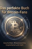 Das perfekte Buch für Bitcoin-Fans Das perfekte Buch für Bitcoin-Fans