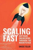 Scaling Fast Scaling Fast