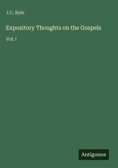 Expository Thoughts on the Gospels - Ryle, J. C.