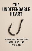 The Unoffendable Heart