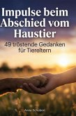 Impulse beim Abschied vom Haustier
