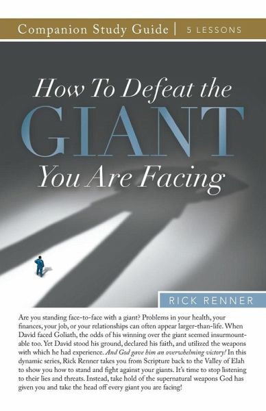 How to Defeat the Giant You Are Facing Study Guide How to Defeat the Giant You Are Facing Study Guide