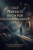 Das perfekte Buch für Existenzialismus-Fans