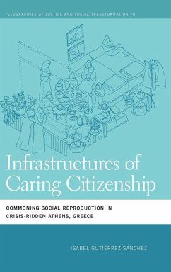 Infrastructures of Caring Citizenship - Sánchez, Isabel Gutiérrez