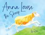 Anna Louise the Sheep Anna Louise the Sheep