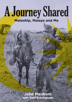 A Journey Shared - Meldrum, John; Everingham, Sam A Journey Shared - Meldrum, John; Everingham, Sam