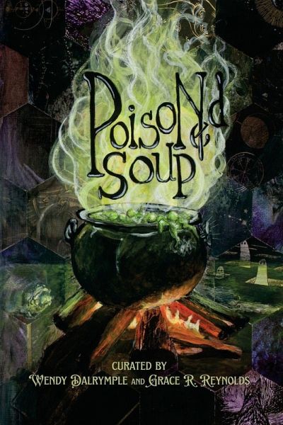 Poisoned Soup for the Macabre, Depraved, and Insane Poisoned Soup for the Macabre, Depraved, and Insane