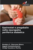 Epalrestat e pregabalin nella neuropatia periferica diabetica