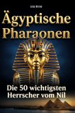 Ägyptische Pharaonen