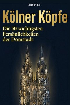 Kölner Köpfe - Krause, Jakob