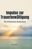 Impulse zur Trauerbewältigung
