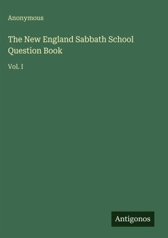 Cover The New England Sabbath School Question Book