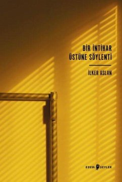 Bir Intihar Üstüne Söylenti - Aslan, Ilker Bir Intihar Üstüne Söylenti - Aslan, Ilker