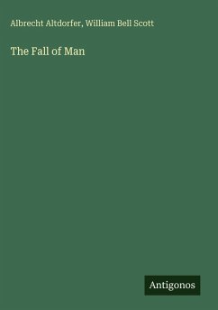 The Fall of Man - Altdorfer, Albrecht; Scott, William Bell