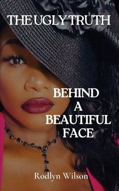 Cover The Ugly Truth Behind a Beautiful Face