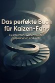 Das perfekte Buch für Kaizen-Fans Das perfekte Buch für Kaizen-Fans