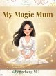 My Magic Mum - Bild 1