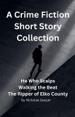 A Crime Fiction Short Story Collection
