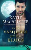 Even Vampires Get the Blues Even Vampires Get the Blues