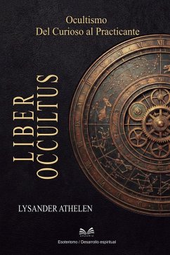 Liber Occultus - Athelen, Lysander Liber Occultus - Athelen, Lysander