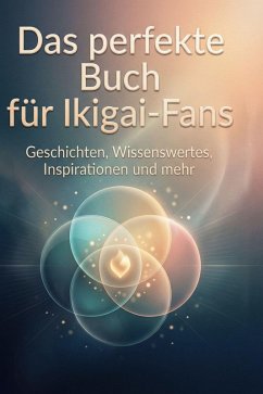 Das perfekte Buch für Ikigai-Fans - Meier, Finn