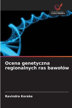 Cover Ocena genetyczna regionalnych ras bawo¿ów