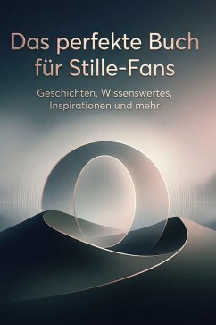 Cover Das perfekte Buch für Stille-Fans