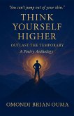Think Yourself Higher