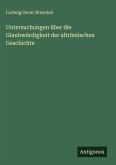 Untersuchungen über die Glaubwürdigkeit der altrömischen Geschichte Untersuchungen über die Glaubwürdigkeit der altrömischen Geschichte