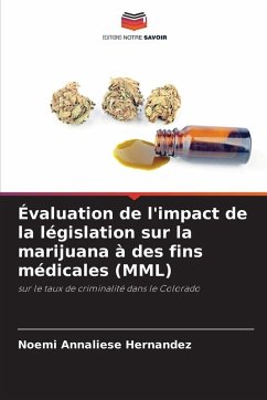 Évaluation de l'impact de la législation sur la marijuana à des fins médicales (MML) - Hernandez, Noemi Annaliese