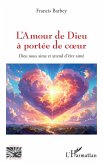 L'Amour de Dieu à portée de coeur